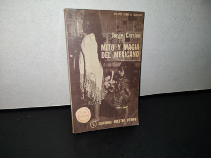195- Mito Y Magia Del Mexicano. Un Ensayo De Autocrítica - Jorge Carrión