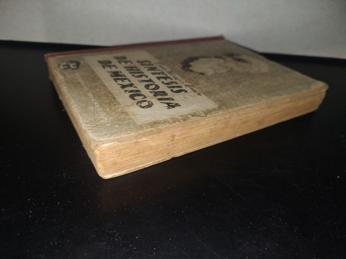 114- Síntesis De Historia De México - 2. Curso Para La 2A. Enseñanza - C. González Blackaller - 1968