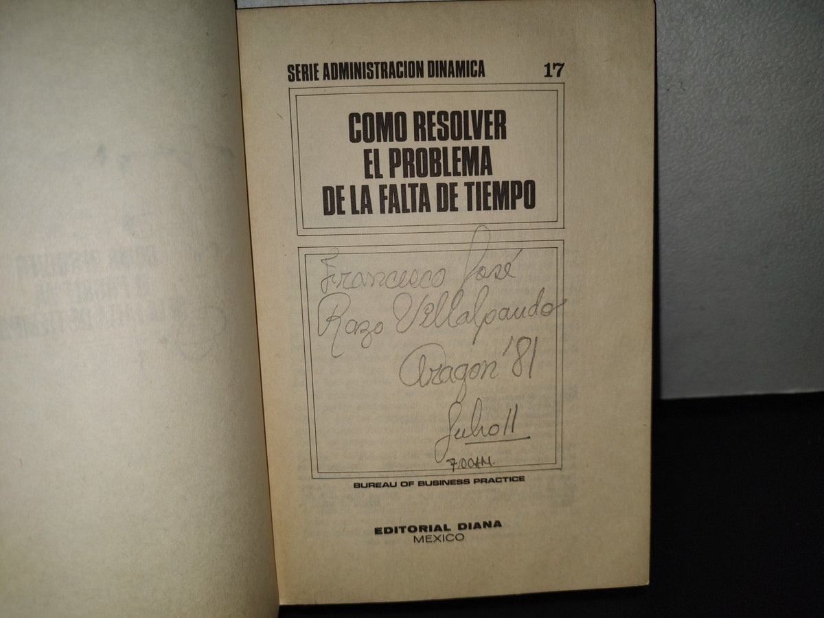 123- Cómo Resolver El Problema De La Falta De Tiempo - Serie Administración Dinámica