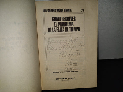 123- Cómo Resolver El Problema De La Falta De Tiempo - Serie Administración Dinámica