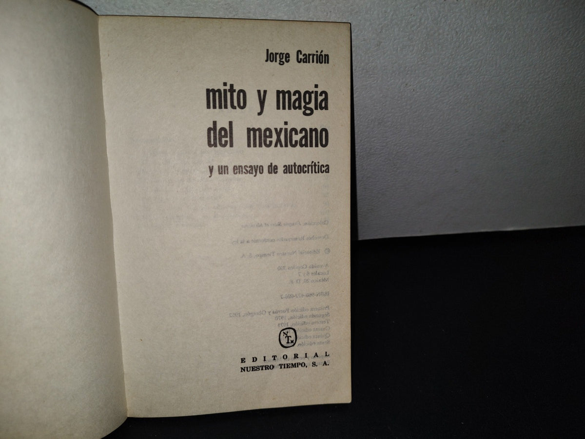 195- Mito Y Magia Del Mexicano. Un Ensayo De Autocrítica - Jorge Carrión