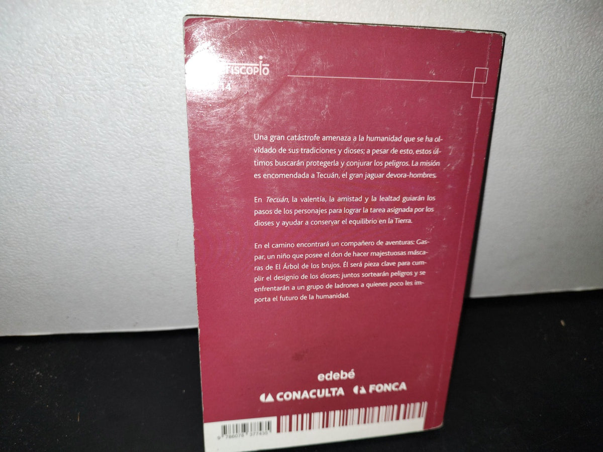 57- Tecuán. La Fiesta Del Tigre - Gilberto Rendón - Edebé, Primera Edición 2015