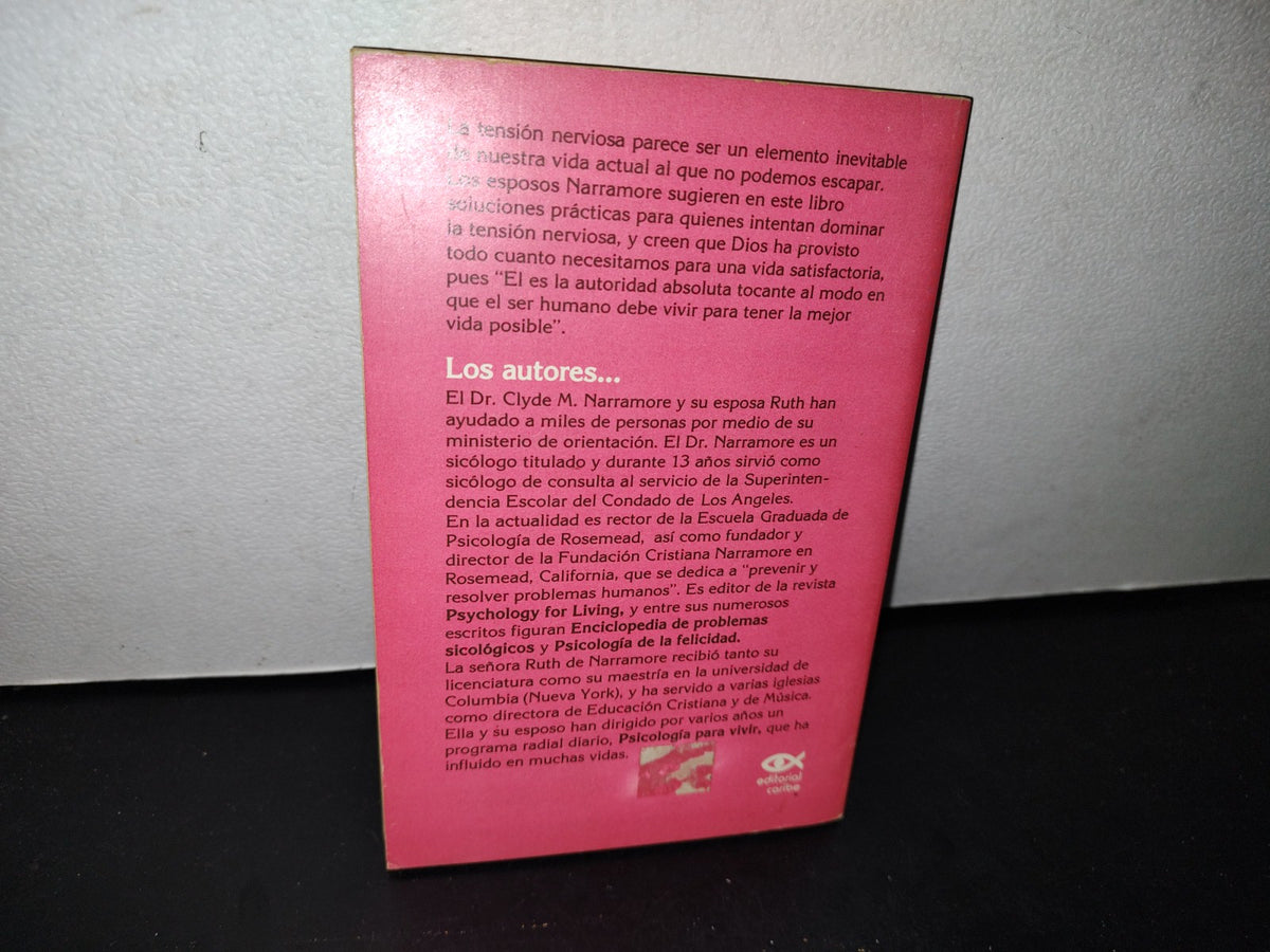 66- Cómo Dominar La Tensión Nerviosa - Clyde M. Narramore Y Ruth E. Narramore