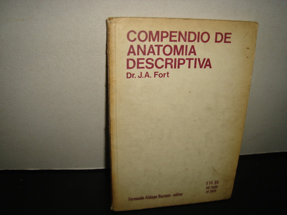 34- Compendio De Anatomía Descriptiva - Dr. J. A. Fort