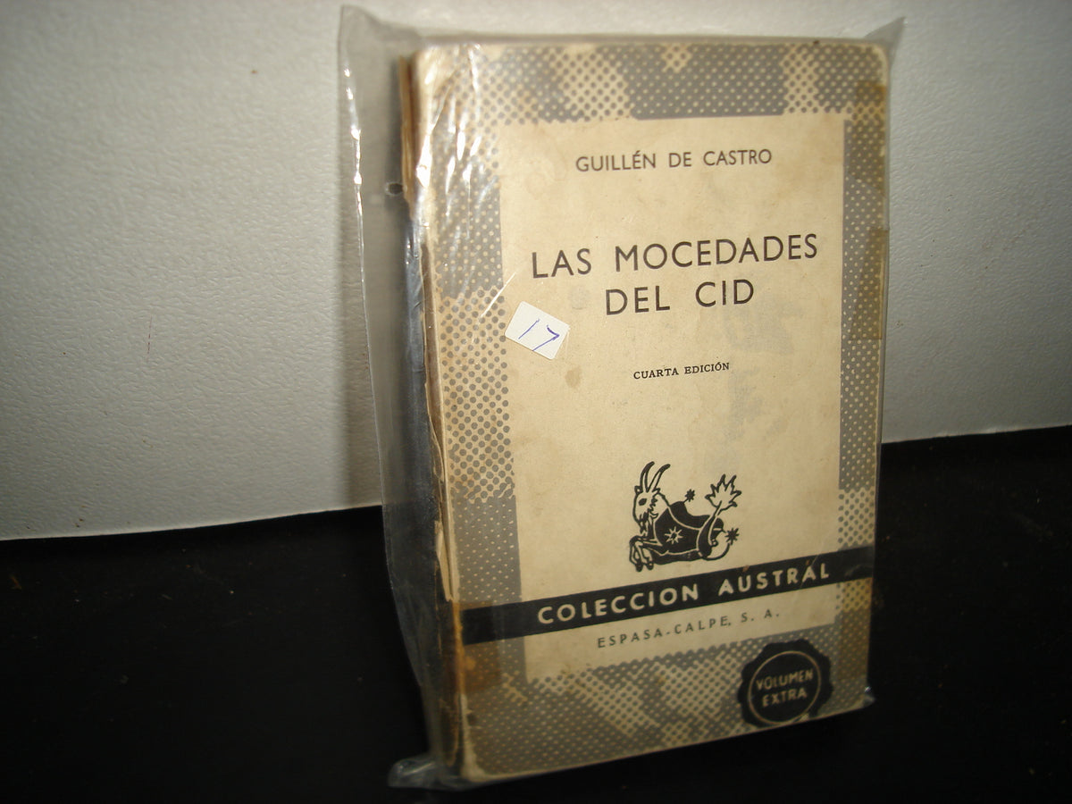 21- Las Mocedades Del Cid - Guillén De Castro. Colección Austral - Espasa-Calpe