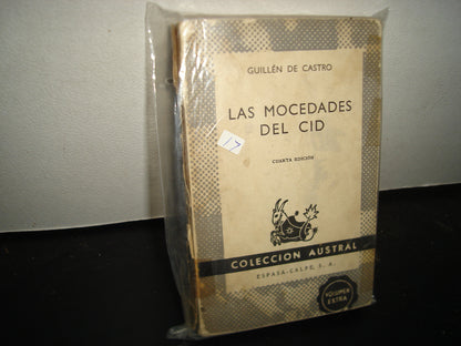 21- Las Mocedades Del Cid - Guillén De Castro. Colección Austral - Espasa-Calpe
