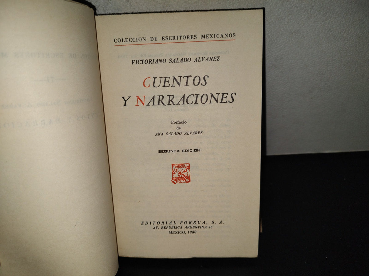 202- Colección De Escritores Mexicanos: Cuentos Y Narraciones - Victoriano Salado Álvarez. Porrúa - 1980