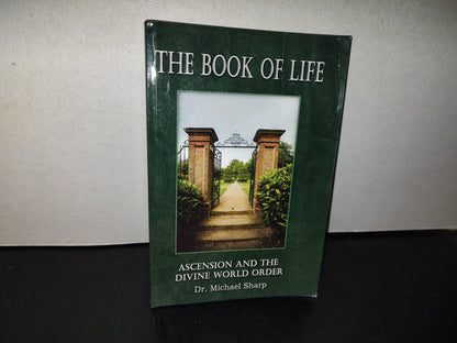 153- The Book Of Life. Ascension And The Divine World Order - Dr. Michael Sharp - 2010