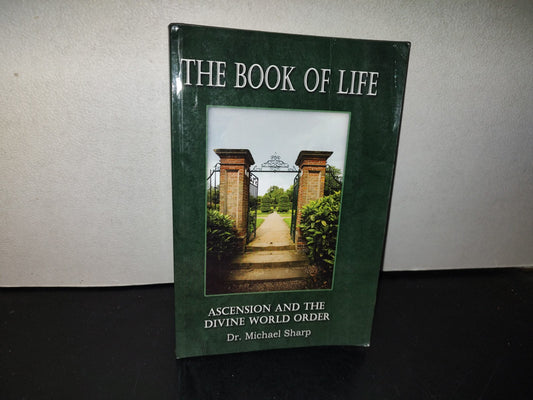 153- The Book Of Life. Ascension And The Divine World Order - Dr. Michael Sharp - 2010
