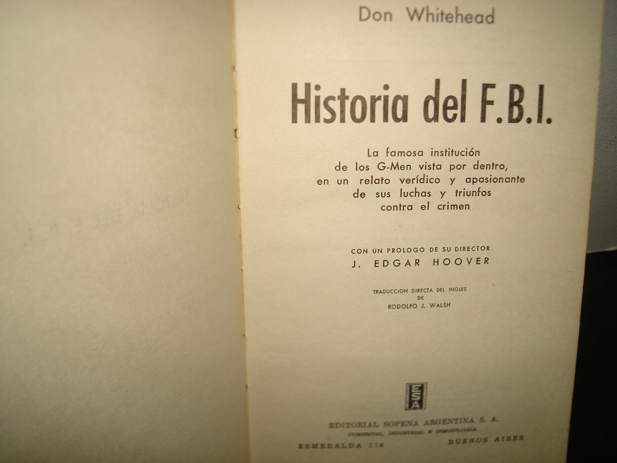 24- Historia Del Fbi - Don Whitehead - Editorial Sopena Argentina, 1960