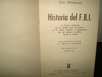 24- Historia Del Fbi - Don Whitehead - Editorial Sopena Argentina, 1960