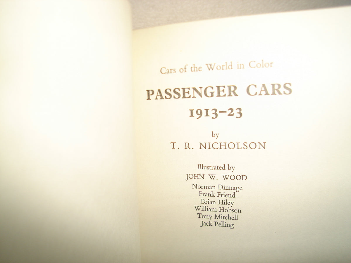 169- Automóviles Antiguos - Passenger Cars 1913-23 - T. R. Nicholson - First American Edition 1972