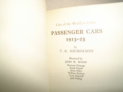 169- Automóviles Antiguos - Passenger Cars 1913-23 - T. R. Nicholson - First American Edition 1972