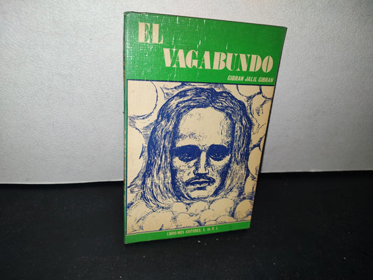 75- El Vagabundo - Gibrán Jalil Gibrán - 1A. Edición 1976