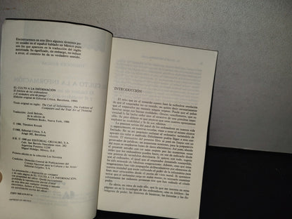 199- El Culto A La Información. El Folclore De Los Ordenadores Y El Verdadero Arte De Pensar - Theodore Roszac. Coleción Los Noventa. CONACULTA / Grijalbo - Primera Edición En La Colección Los Noventa, 1990