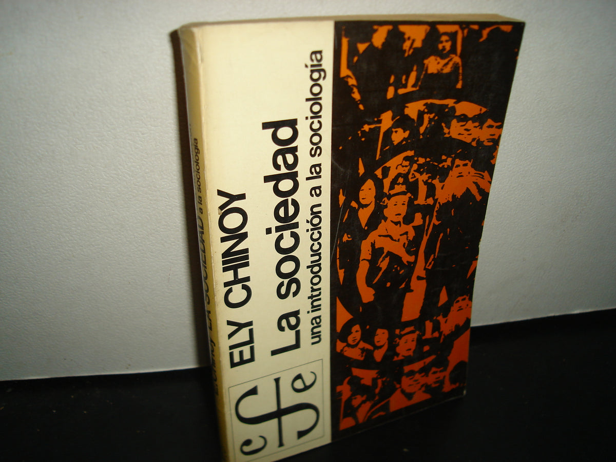 10- La Sociedad. Una Introducción A La Sociología - Ely Chinoy