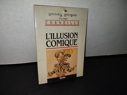 192- L'Illusion Comique - Colette Helard-Cosnier. Univers Des Letters Bordas - 1986