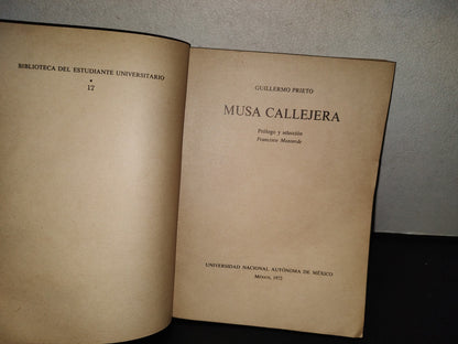 202- Musa Callejera - Guillermo Prieto. Universidad Nacional Autónoma De México. Biblioteca Del Estudiante Universitario 17 - 1972