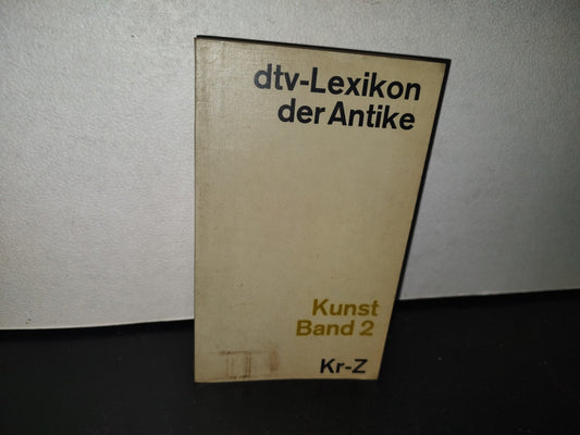118- Dtv-Lexikon Der Antike. Kunst Band 2. Kr-Z - Deutscher Taschenbuch Verlag Gmbh & Co. - 1970