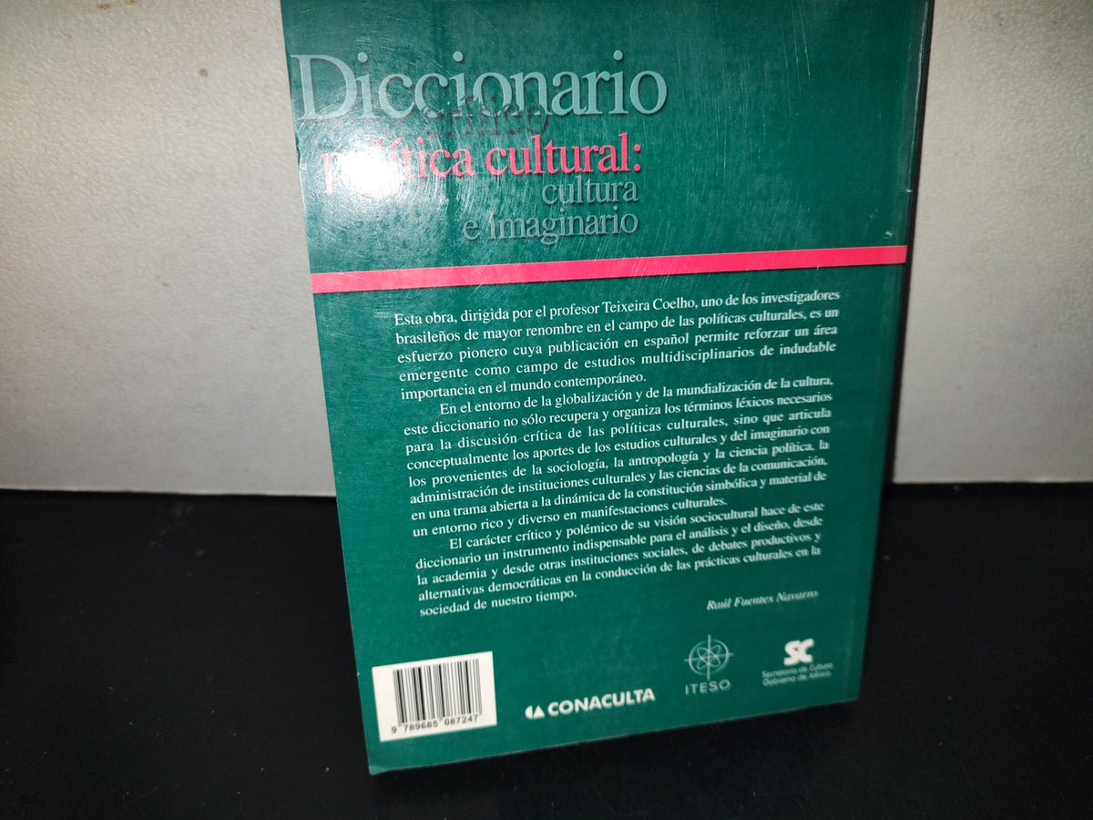 209- Diccionario Crítico De Política Cultural: Cultura E Imaginario - Teixeira Coelho