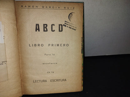 172- Abcd. Libro Primero De Lectura - Ramón García Ruiz - 60'S