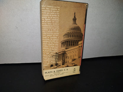 92- John F. Kennedy. Rasgos De Valor - Paza & Janés, S. A., 1963