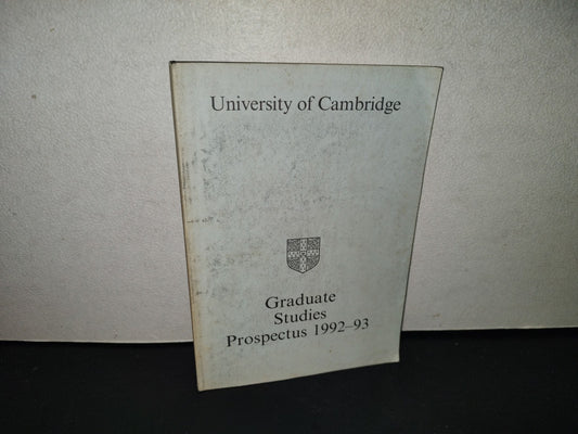 201- University Of Cambridge. Graduate Studies Prospectus 1992-93
