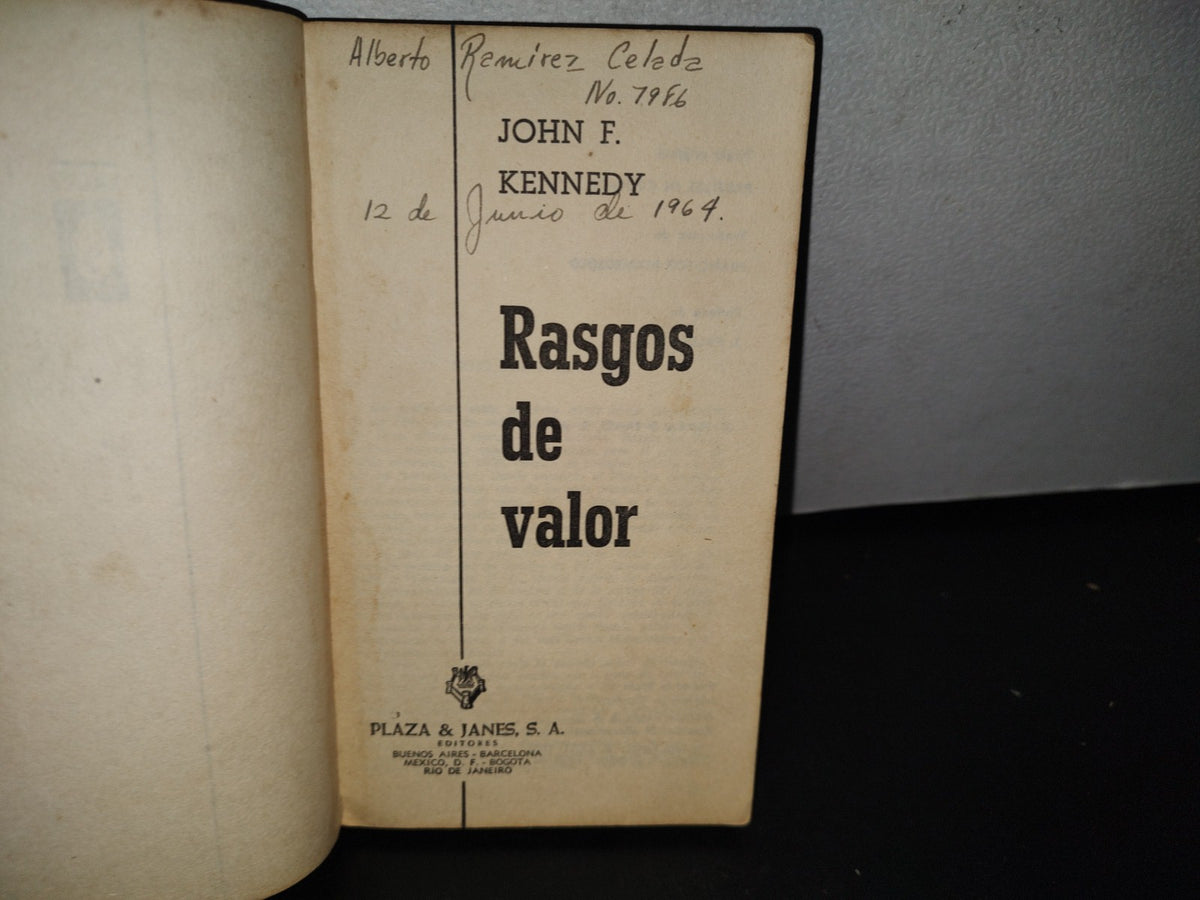 92- John F. Kennedy. Rasgos De Valor - 1963