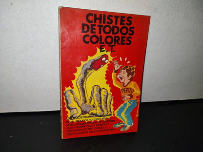 192- Chistes De Todos Colores - E. T. - Editorial Libra S. A. - Primera Edición 1983