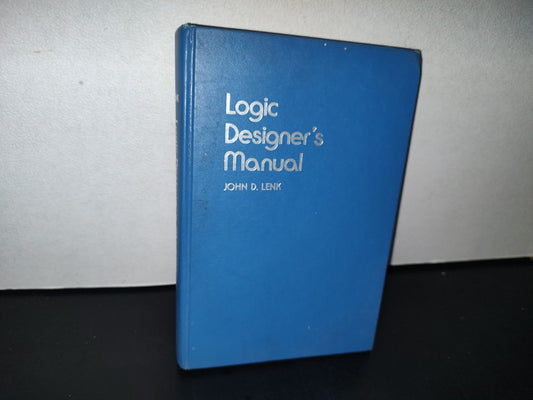89- Logic Designer'S Manual - John D. Lenk - Reston Publishing Company