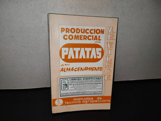 139- Producción Comercial De Patatas Y Su Almacenamiento - J. C. Cullen Y A. R. Wilson