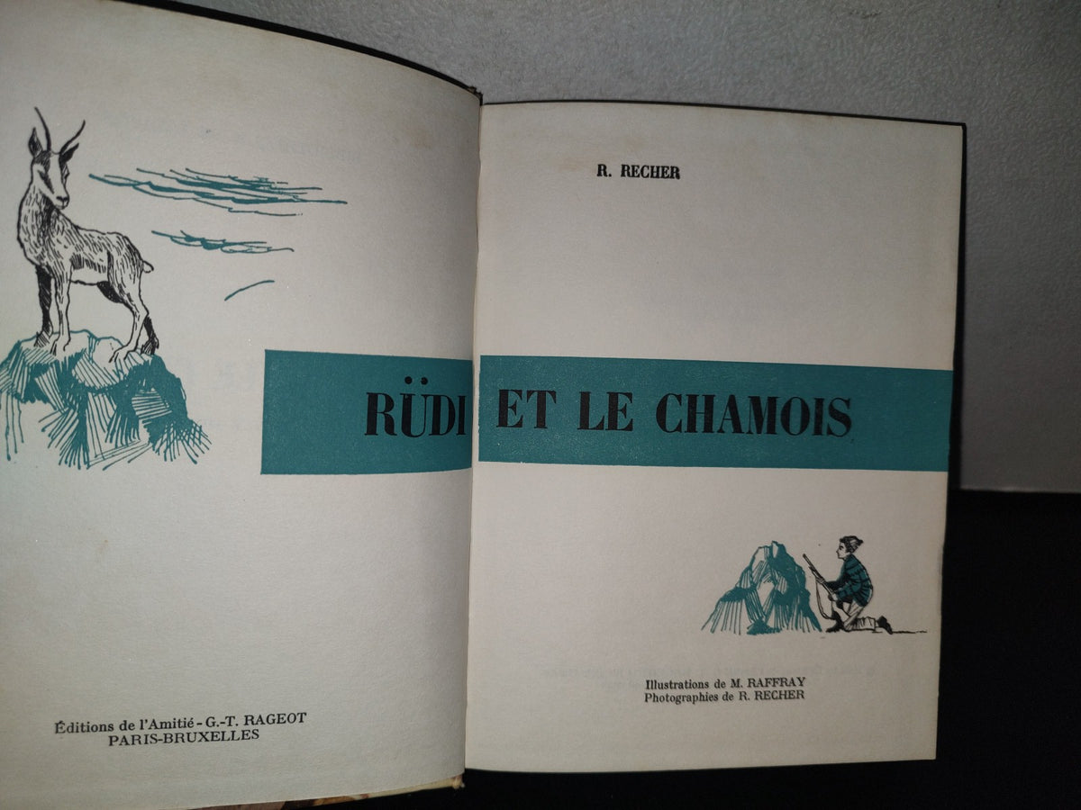 85- Rüdi Et Le Chamois - R. Recher. Biblioteque De L'Amitié - 1962