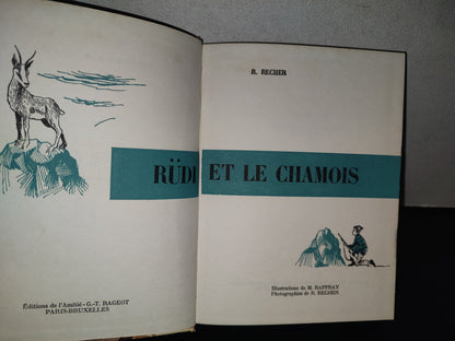 85- Rüdi Et Le Chamois - R. Recher. Biblioteque De L'Amitié - 1962