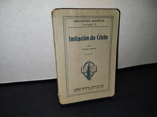 161- Biblioteca Ascética. Volumen IX. Imitación De Cristo Por Tomás Kempis - Librería Editorial Santa Catalina, 1942