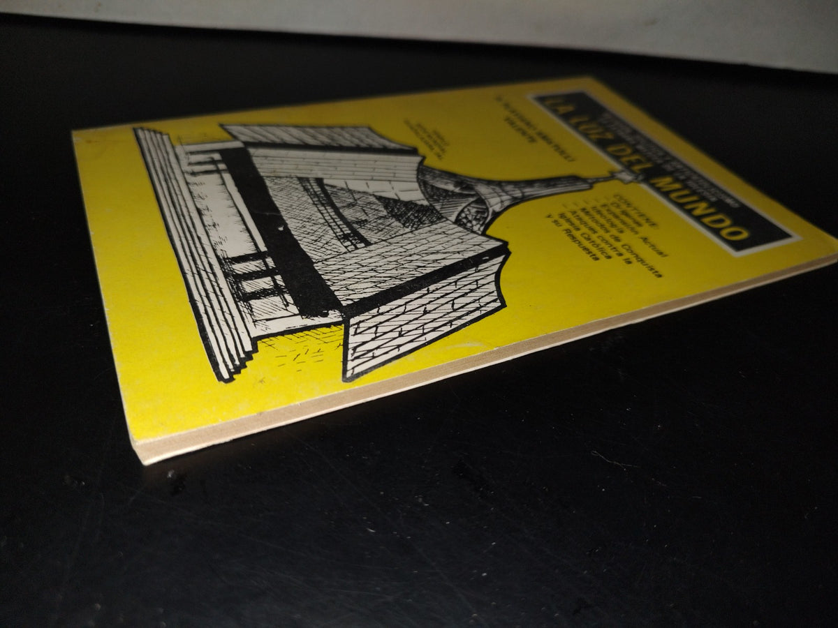 201- Religión, Política Y Anticatolicismo. La Extraña Mezcla De La Iglesia. La Luz Del Mundo - P. Flaviano Amatulli Valente, Primera Edición 1989