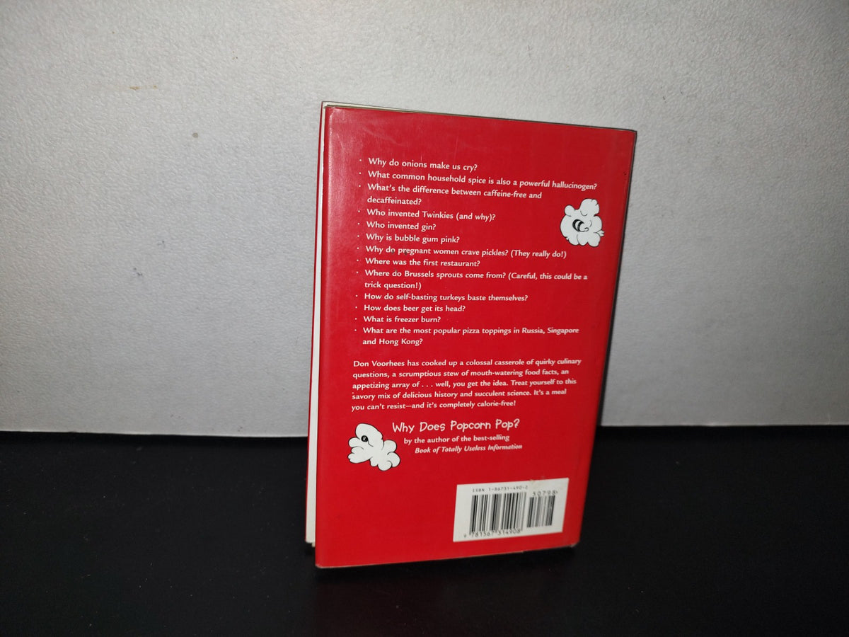 93- Why Does Popcorn Pop? And 201 Other Fascinating Facts About Food - Don Voorhees - 1995