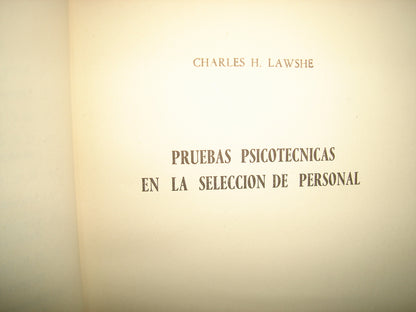 10- Pruebas Psicotécnicas En La Selección De Personal - Charles H. Lawshe