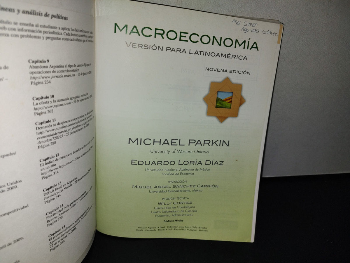 77- Macroeconomía. Versión Para Latinoamérica - Michael Parkin, Eduardo Loria - Addison-Wesley. PEARSON. Novena Edición
