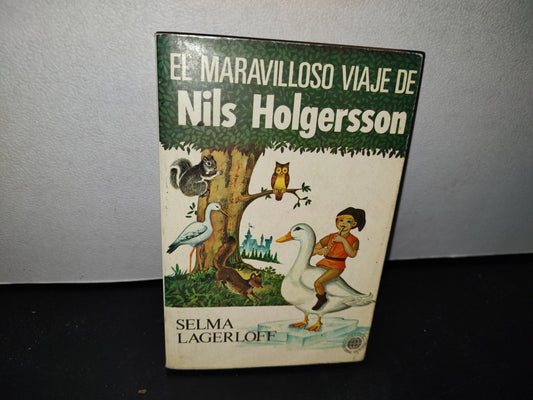 50- El Maravilloso Viaje De Nils Holgersson - Selma Lagerloff. Editorial Universo, 1989
