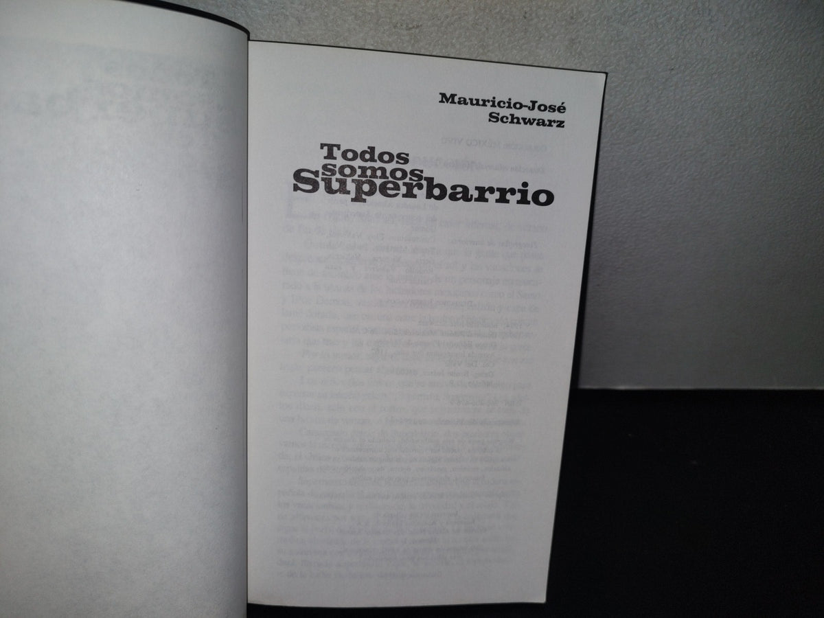 84- Todos Somos Superbarrio - Mauricio-José Schwarz - Primera Edición: Diciembre De 1994