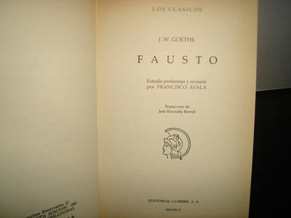 21- Los Clásicos - J. W. Goethe - Fausto - Editorial Cumbre, S. A., México, 1981