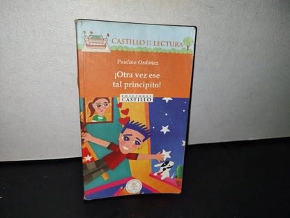 192- ¡Otra Vez Ese Tal Principito! - Paulino Ordóñez - 2002