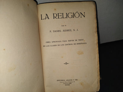 171- La Religión - P. Daniel Juárez - 1930