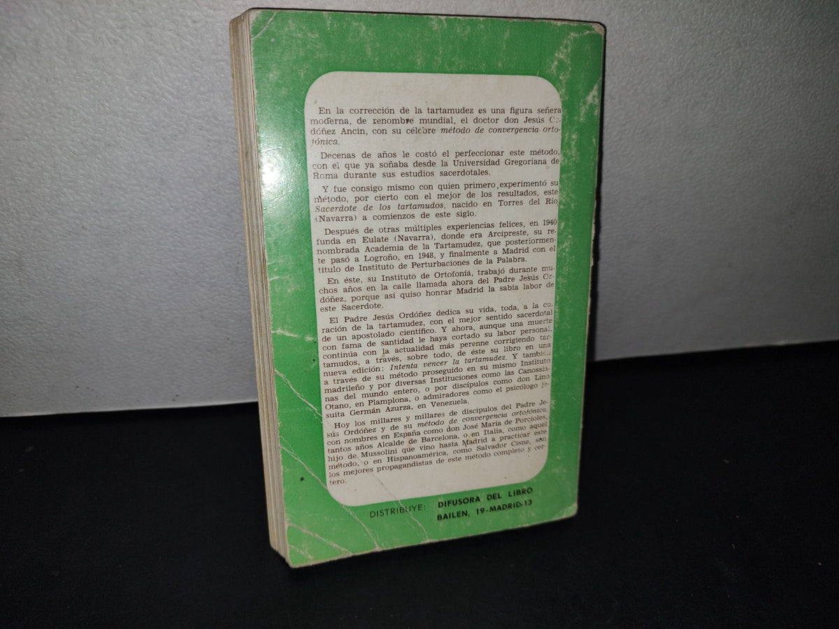 212- Intenta Vencer La Tartamudez - Dr. D. Jesús Ordóñez Ancín - Studium Ediciones - 1968