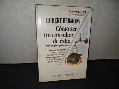 215- Cómo Ser Un Consultor De Éxito - Hubert Bermont
