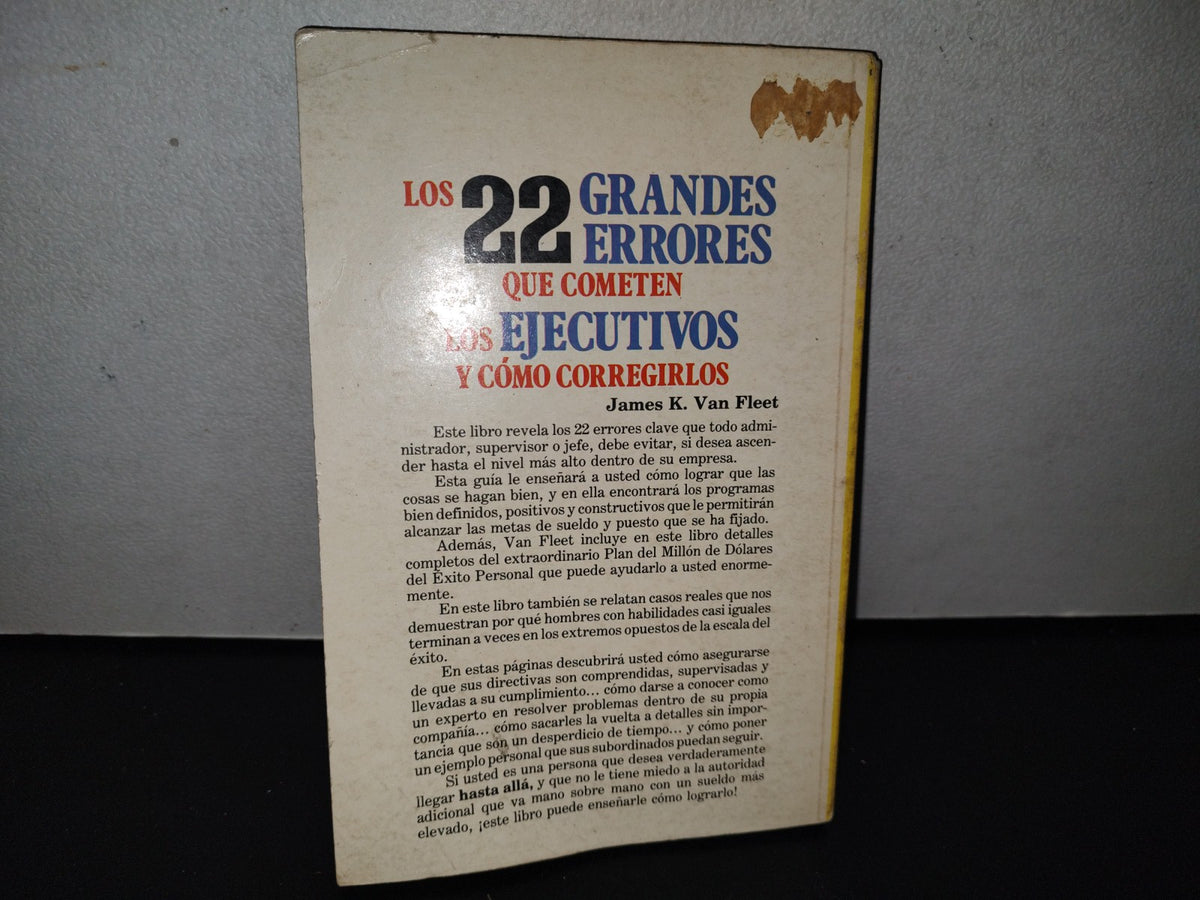 80- Los 22 Grandes Errores Que Cometen Los Ejecutivos Y Cómo Corregirlos - James K. Van Fleet