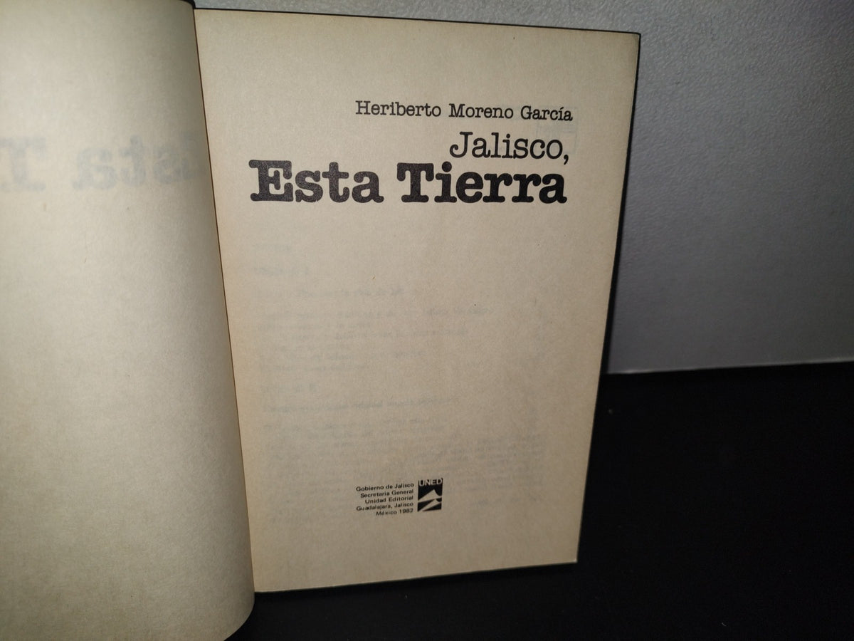 90- Jalisco, Esta Tierra - Heriberto Moreno García - Primera Edición 1982