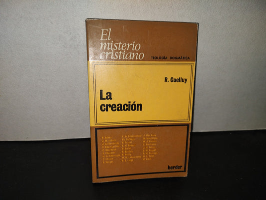 196- El Misterio Cristiano. Trilogía Dogmática. La Creación - Robert Guelluy, Editorial Herder, 1979