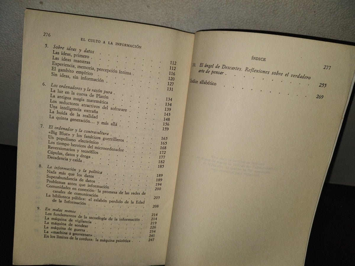 199- El Culto A La Información. El Folclore De Los Ordenadores Y El Verdadero Arte De Pensar - Theodore Roszac. Coleción Los Noventa. CONACULTA / Grijalbo - Primera Edición En La Colección Los Noventa, 1990