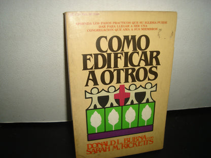 3- Cómo Edificar A Otros - Donald L. Bubna